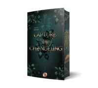PureBelle Lilly Capture the Changeling: Du bist mein Schicksal Auf (Tascabile)