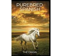 Purebred Spanish: The Origin (DVD) Various Contributors
