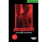 Purgatoire: Le voyage vers la prison