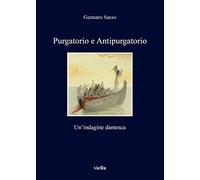 Purgatorio e antipurgatorio. Un'indagine dantesca