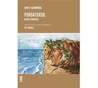 Purgatoriul. Divina Commedia