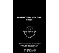 Purgatory on The Moon