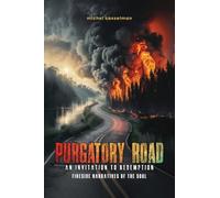 Purgatory Road: An Invitation to Redemption