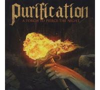 Purification A Torch to Pierce the Night (CD)