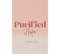 Purified in Hope SOAP method journal for daily bible reading and application 6x9 in 100 colored pages