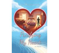 Purifying My Heart: An Allegory