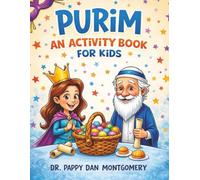 Purim Activity Book for Kids: A Colorful Queen Esther Story with Coloring Pages, Mazes, Word Search & Fun Learning Activities: The Joy of Purim: Color, Learn, and Celebrate!