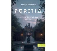 Puritia. La città dell'acqua (Vol. 1)