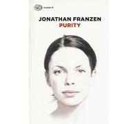 PURITY - FRANZEN JONATHAN - Einaudi