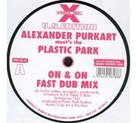 Purkart,Alexander&Plastic Park - On & On [12" VINYL]
