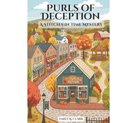 Purls of Deception: A Stitches in Time Mystery