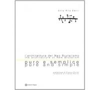Puro e semplice. L'architettura del neo brutalismo