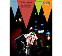Puro teatro. Scritti, lettere e incontri fra scena, letteratura, politica e storia dell'arte (1990-2015)