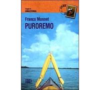 Puroremo. Viaggio in Amazzonia