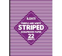 Purple and White Striped Scrapbook Paper 8.5x11: Color Lines Design for Various Crafts, Albums, Journaling, Origami, Decorative Cards and Invitations, DIY Projects - 22 Sheets - 1 Design