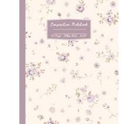 Purple Coquette Composition Notebook: Vintage Floral Botanical Pattern College Ruled Journal With Watercolor Flowers; 8x10"