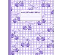 Purple Coquette Composition Notebook Wide Ruled: Cute Purple Cherries & Bow on Lavender Gingham | Preppy Journal for Girls, School & Everyday Writing