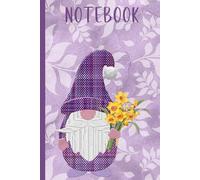 Purple Floral Gnome Notebook: Journal for Women, 6x9 Lined, 110 Pages - Cute Garden Gnome Gift for Notes, Lists, School, Home, and Office