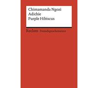 Purple Hibiscus: Englischer Text mit deutschen Worterklärungen. B2 (GER): 19958