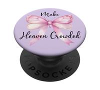 Purple Make Heaven Crowded Christian Women Jesus Pink Bow PopSockets PopGrip Adesivo