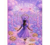 PURPLE SOFT GIRL: The CandyLand Coloring Book