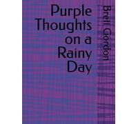 Purple Thoughts on a Rainy Day