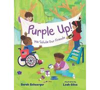 Purple Up!: We Salute Our Friends