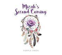 Purple Vixen Micah's Second Coming (Tascabile)
