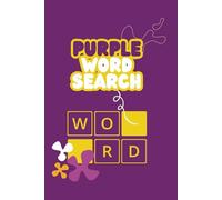 Purple Word Search Puzzle book: Word Searches with Easy to Read Print about Purple,Violet,Lavender and More|6x9 inches,110 pages|50+ Puzzles...Gift for Vacations,Holidays and Free Times