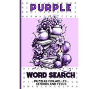 Purple Word Search, Puzzles for Adults, Seniors and Teens: Large print activity book with relaxing brain games, mindful challenges, and fun puzzles for all ages