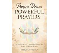 Purpose Driven: Powerful Prayers