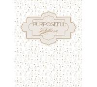 Purposeful Rhythm: A Daily Planner for Priorities, Productivity, Habit Tracking, Goal Setting, Gratitude, and Meaningful Reflection