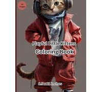 Purr-fect Kittens Coloring Book | 50 Charming Designs for Creative Fun | Ideal for Kids and Adults