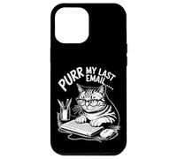 Purr la mia ultima e -mail Angry Cat Office Umori Sarcastico Custodia per iPhone 12 Pro Max