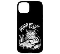Purr la mia ultima e -mail Angry Cat Office Umori Sarcastico Custodia per iPhone 15 Plus