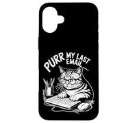 Purr la mia ultima e -mail Angry Cat Office Umori Sarcastico Custodia per iPhone 16 Plus