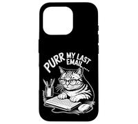 Purr la mia ultima e -mail Angry Cat Office Umori Sarcastico Custodia per iPhone 16 Pro