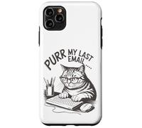 Purr la mia ultima e -mail Funny Cat Lover Office Computer Custodia per iPhone 11 Pro Max