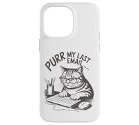 Purr la mia ultima e -mail Funny Cat Lover Office Computer Custodia per iPhone 14 Pro Max