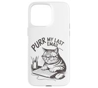 Purr la mia ultima e -mail Funny Cat Lover Office Computer Custodia per iPhone 15 Pro Max