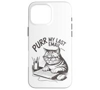 Purr la mia ultima e -mail Funny Cat Lover Office Computer Custodia per iPhone 16 Pro Max