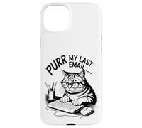 Purr My Last Email Funny Cat Office Humor Sarcastic Custodia per iPhone 15 Plus