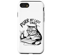 Purr My Last Email Funny Cat Office Humor Sarcastic Custodia per iPhone SE (2020) / 7 / 8