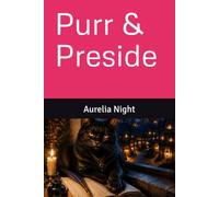 Purr & Preside: The Cat Who Owned the Wizard's Village