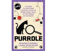 Purrdle: 75 More Feline Crime Puzzles to Solve Using Logic, Skill & the Power of Catnaps