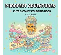 Purrfect Adventures: A Kawaii Coloring Journey with Cute Cats and Cozy Scenes - Cute and Comfy Coloring Book