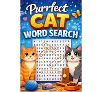 Purrfect Cat Word Search: Fun and Relaxing Cat-Themed Word Search Puzzles for All Ages