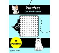 Purrfect Cat Word Search: Fun Puzzles for Cat Lovers of All Ages