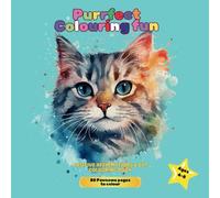 Purrfect Colouring Fun: Positive Affirmations & Cat Colouring Book