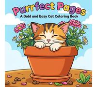 Purrfect Pages: A Bold and Easy Cat Coloring Book